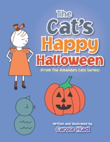 The Cat's Happy Halloween : (From the Amanda's Cats Series)