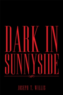 Dark in Sunnyside