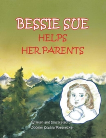 Bessie Sue Helps Her Parents