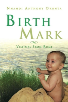 Birth Mark : Visitors from Rome