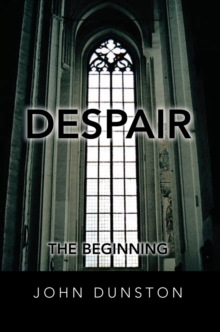 Despair: the Beginning