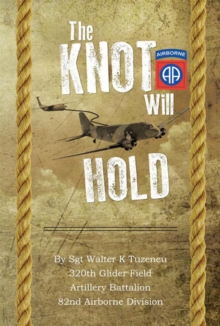 The Knot Will Hold : For the 320Th