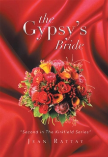 The Gypsy's Bride : Second in the Kirkfield Series