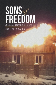 Sons of Freedom : A Historical Novel