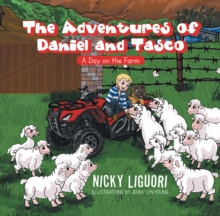 The Adventures of Daniel and Tasco : A Day on the Farm