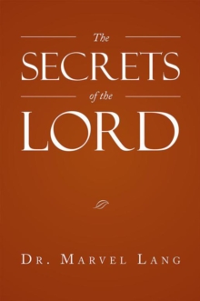 The Secrets of the Lord