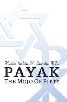 Payak : The Mojo of Piety