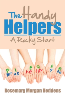 The Handy Helpers : A Rocky Start