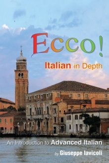 Ecco! : An Introduction to Advanced Italian