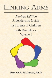 Linking Arms : A Leadership Guide for Parents of Children with Disabilities