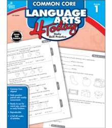 Common Core Language Arts 4 Today, Grade 1 : Daily Skill Practice