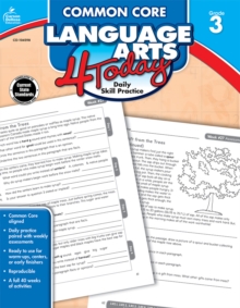 Common Core Language Arts 4 Today, Grade 3 : Daily Skill Practice