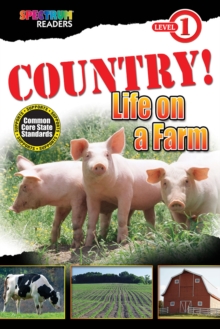 COUNTRY! Life on a Farm : Level 1