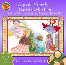 Keepsake Storybook Classics Collection Storybook : Goldilocks and the Three Bears and Little Red Riding Hood