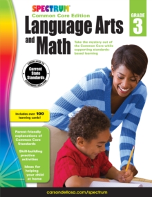 Spectrum Language Arts and Math, Grade 3 : Common Core Edition