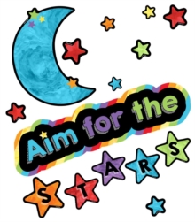 Celebrate Learning Aim for the Stars