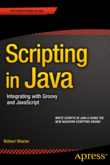 Scripting in Java : Integrating with Groovy and JavaScript