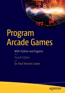 Program Arcade Games : With Python and Pygame