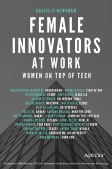 Female Innovators at Work : Women on Top of Tech