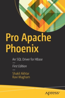 Pro Apache Phoenix : An SQL Driver for HBase