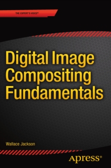 Digital Image Compositing Fundamentals