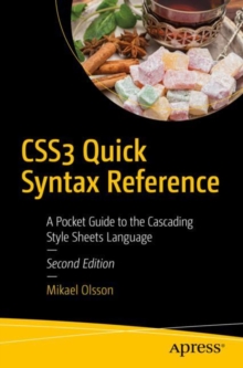CSS3 Quick Syntax Reference : A Pocket Guide to the Cascading Style Sheets Language, EPUB eBook CSS3 Quick Syntax Reference : A Pocket Guide to the Cascading Style Sheets Language, EPUB eBook