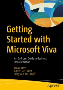 Getting Started with Microsoft Viva : An End User Guide to Business Transformation