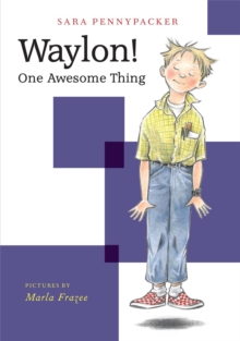 Waylon! One Awesome Thing, Hardback Book Waylon! One Awesome Thing, Hardback Book