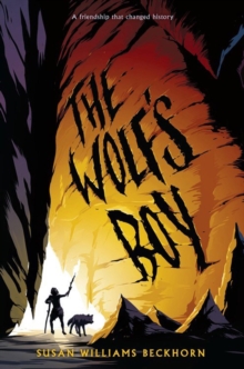 The Wolf's Boy, Hardback Book The Wolf's Boy, Hardback Book
