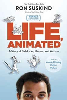 Life, Animated : A Story of Sidekicks, Heroes, and Autism, Paperback Book Life, Animated : A Story of Sidekicks, Heroes, and Autism, Paperback Book