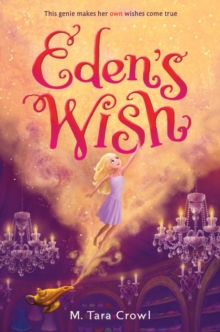 Eden's Wish, Paperback / softback Book Eden's Wish, Paperback / softback Book
