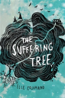 The Suffering Tree, Paperback / softback Book The Suffering Tree, Paperback / softback Book
