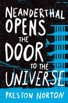 Neanderthal Opens The Door To The Universe, Paperback / softback Book Neanderthal Opens The Door To The Universe, Paperback / softback Book
