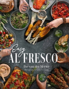 Easy Al Fresco : The magic of simple outdoor feasts