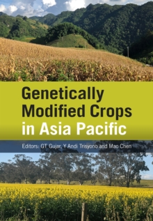 Genetically Modified Crops in Asia Pacific