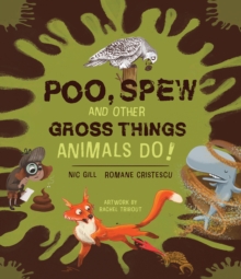 Poo, Spew and Other Gross Things Animals Do!