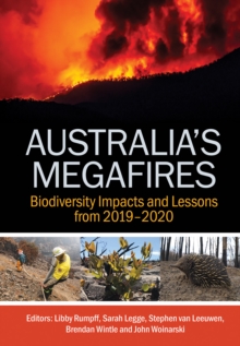 Australia's Megafires : Biodiversity Impacts and Lessons from 2019-2020