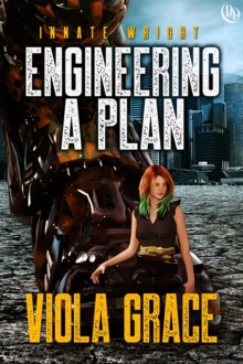 Engineering A Plan : Innate Wright, #4