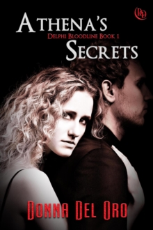 Athena's Secrets : The Delphi Bloodline, #1