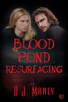 Blood Pond Resurfacing : Blood Pond, #2