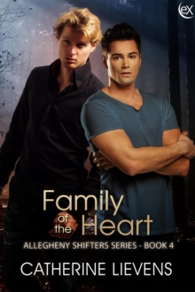 Family Of The Heart : Allegheny Shifters, #4