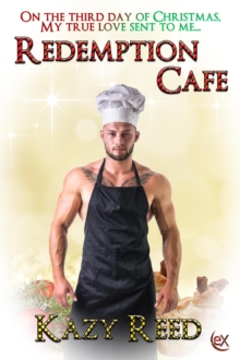 Redemption Cafe : The Amsel Clan, #3