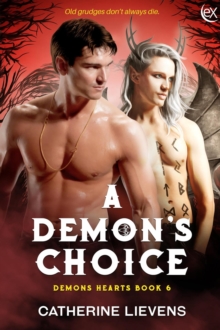 Demon's Choice : Demons Hearts, #6