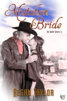 Mistaken Bride : The Bride, #2