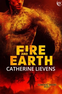 Fire And Earth : Elemental Union, #1