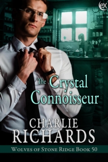 Crystal Connoisseur : Wolves Of Stone Ridge, #40