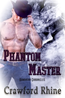 Phantom Master : Romanian Chronicles, #5