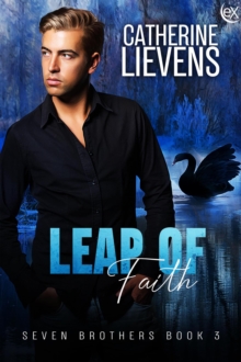 Leap Of Faith : Seven Brothers, #3