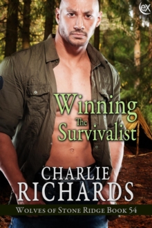 Winning The Survivalist : Wolves Of Stone Ridge, #54