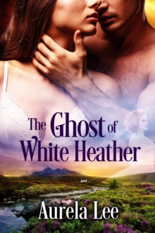 Ghost of White Heather